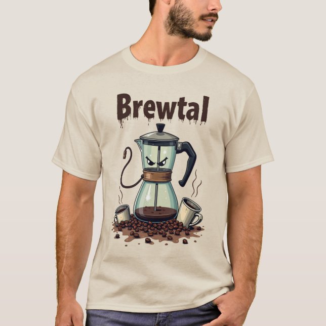 Brewtal Coffee Pot Krieger | Lustiges Kaffeeshirt T-Shirt (Vorderseite)