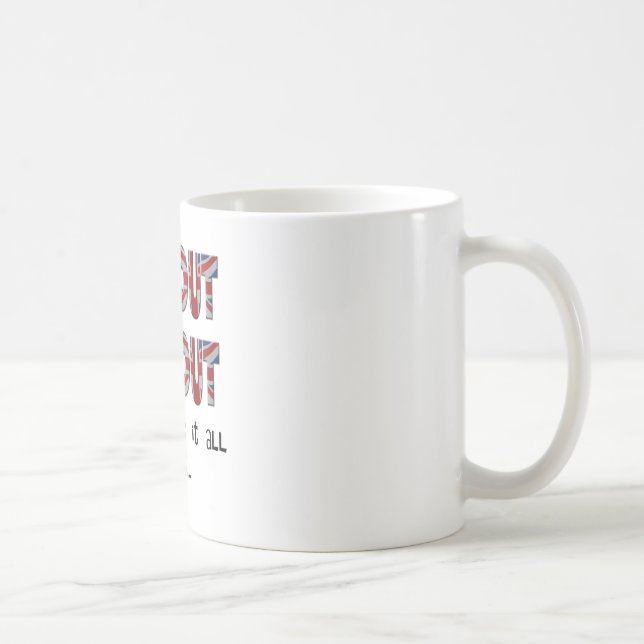 Brexit-Schlupfschlüssel Tasse (Rechts)