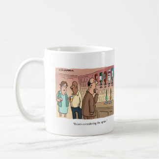 Brian betrachtet die Optik Kaffeetasse