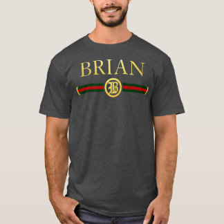 Brian Name Personalisiert Royal Luxury Geschenk Me T-Shirt