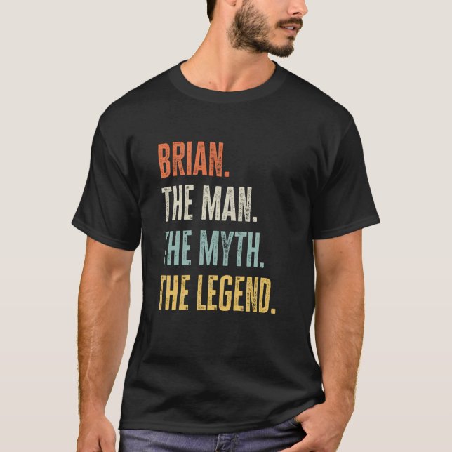 Brian The Trauzeuge Myth Legend Bester Name Brian T-Shirt (Vorderseite)