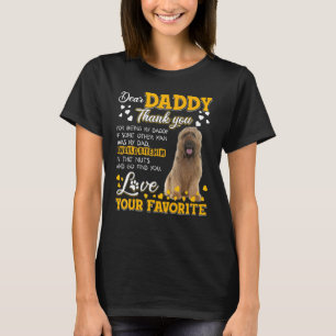 Briard Dear Daddy danke dir, dass du mein Vater bi T-Shirt