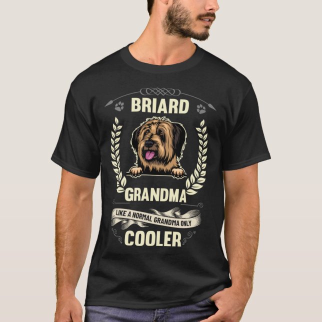 Briard Grandma Like A Normal Grandma Only Cooler T-Shirt (Vorderseite)