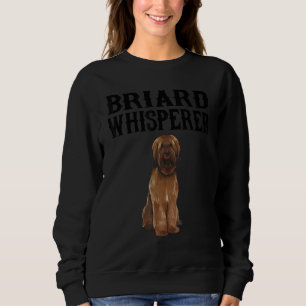 Briard Wisperer Dog Sweatshirt