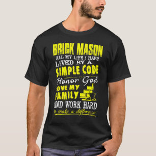 Brick Mason ehrt die Liebe Gottes harte Arbeit T-Shirt