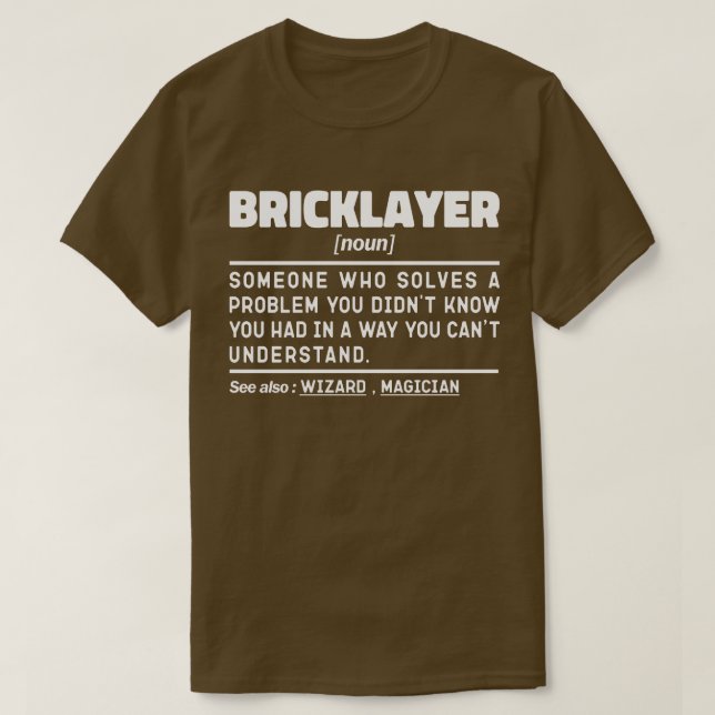 Bricklayer Noun Construction Worker Cool Sarcastic T-Shirt (Design vorne)