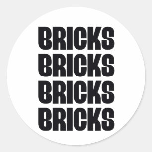 BRICKS BRICKS BRICK RUNDER AUFKLEBER