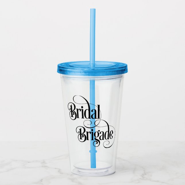 Bridal Brigade Acryltrinkbecher (Vorderseite)