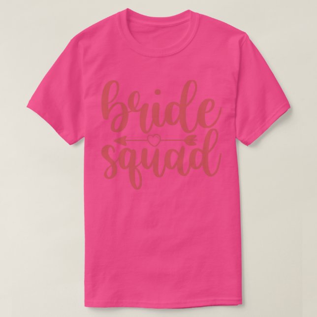 Bridal ts for Bride and Bride Squad T-Shirt (Design vorne)