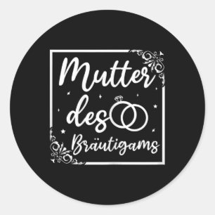 Bridal Wedding Mama Mutter des Bräutigams Runder Aufkleber
