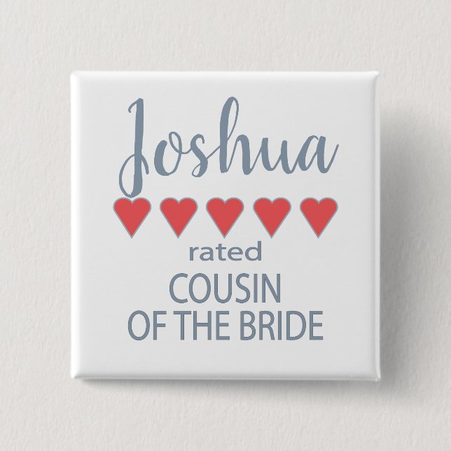 Bridal & Wedding Party 5 Cousin Herz Button (Vorderseite)