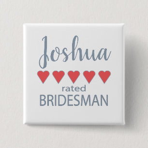 Bridal & Wedding Party 5 Herz Bridesman Button