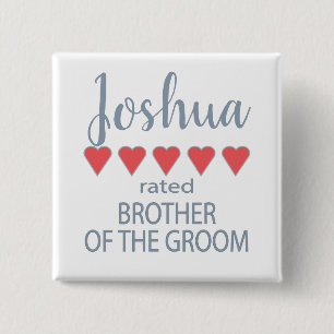 Bridal & Wedding Party 5 Herz Bruder des Grooms Button