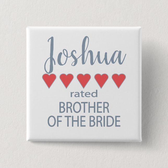 Bridal & Wedding Party 5 Herz Bruder von Bride Button (Vorderseite)