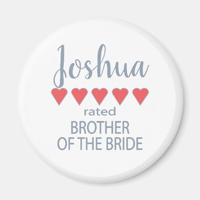 Bridal & Wedding Party 5 Herz Bruder von Bride Magnet (Vorne)