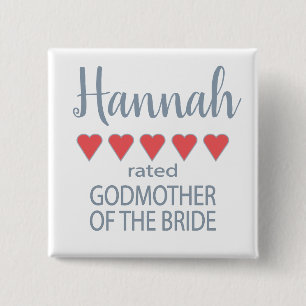 Bridal & Wedding Party 5 Herz Godmutter of Bride Button