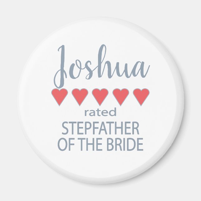 Bridal & Wedding Party 5 Herz Stepfather of Bride Magnet (Vorne)