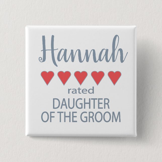 Bridal & Wedding Party 5 Herztochter am Groom Button (Vorderseite)