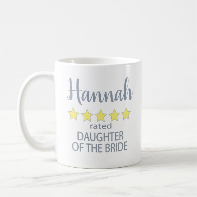 Bridal & Wedding Party 5 Sterne Tochter von Bride Kaffeetasse (Links)