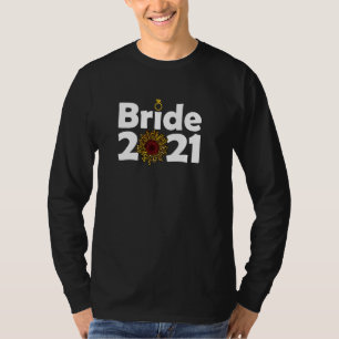 Bride 2021 Verlobung Couple Ihre Sonnenblume Cheet T-Shirt