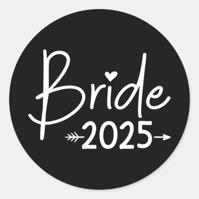 Bride 2025 für Hochzeit oder Junggeselinnen-Abschi Runder Aufkleber (Vorderseite)