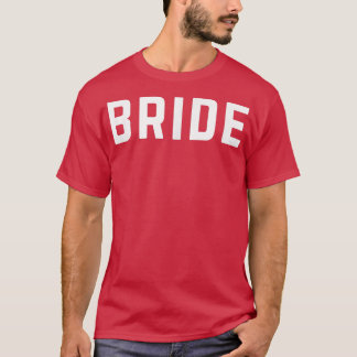 Bride 331 T-Shirt
