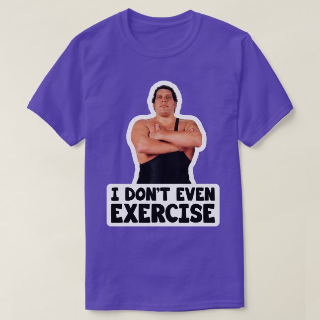 Bride Andre Die gigantische Übung T-Shirt (Design vorne)