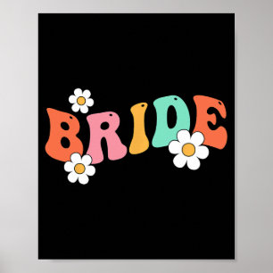 Bride Babe Bridesmaid Groovy Junggeselinnen-Abschi Poster
