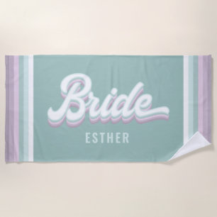 Bride Bachelorette Hochzeit funky Retro 80's paste Strandtuch