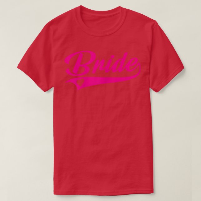 Bride - Brautparty Party 137 T-Shirt (Design vorne)
