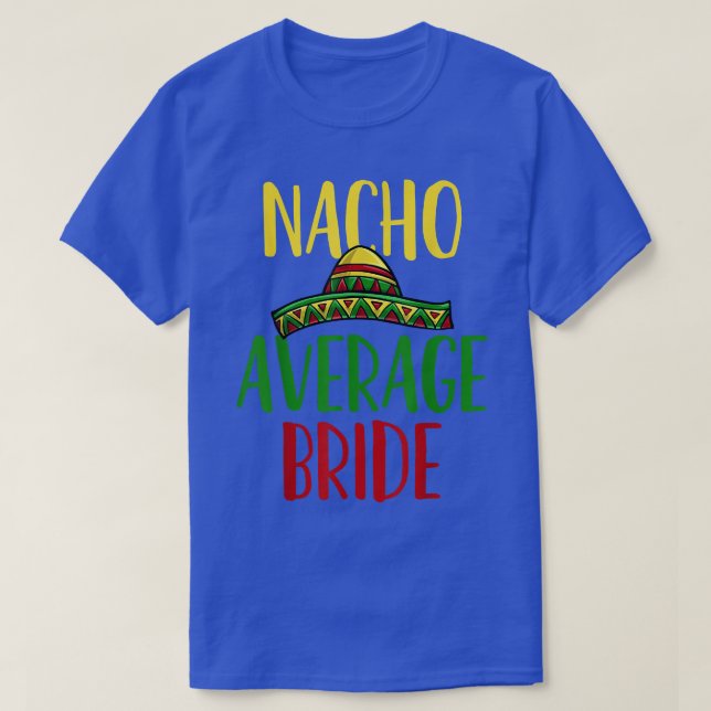 Bride Cinco de Mayo Meican Wedding T-Shirt (Design vorne)