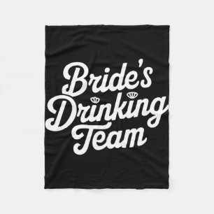 Bride Drinking Team Junggeselinnen-Abschied Funny Fleecedecke