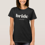 Bride | Einfache Minimalistische Moderne Personali T-Shirt<br><div class="desc">Feiern Sie Ihren besonderen Tag mit dieser Bride | Einfaches Minimalistisches Modernes Personalisiertes T - Shirt. Dieses Shirt mit eleganter Typografie und einem gepflegten Design ist perfekt für die Braut, die ein modernes und minimalistisches Aussehen Liebe. Passen Sie es mit Ihrem Namen oder Hochzeitsdatum an, um es wirklich einzigartig zu...</div>