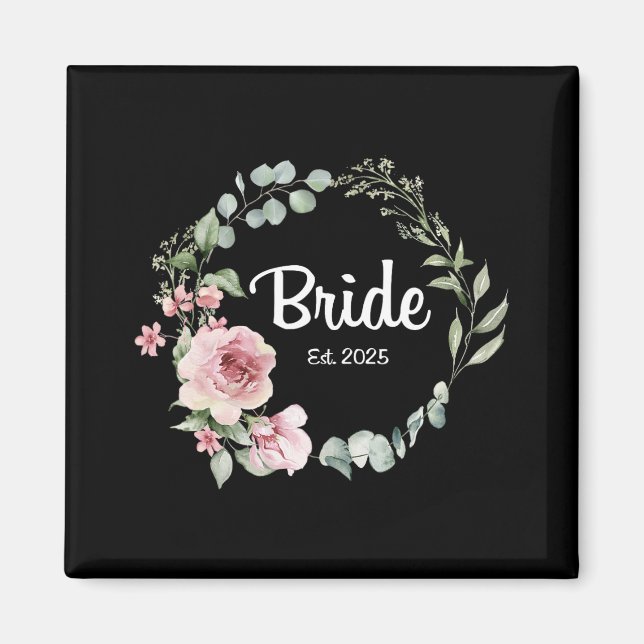 Bride Est. 2025 Bridal Wedding Matching Geschenke  Magnet (Vorne)