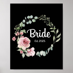 Bride Est. 2025 Bridal Wedding Matching Geschenke  Poster