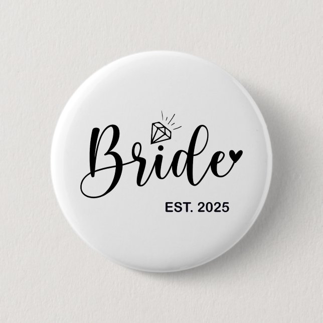 Bride Est. 2025 Frau Ehefrau Bachelorette Par Button (Vorderseite)