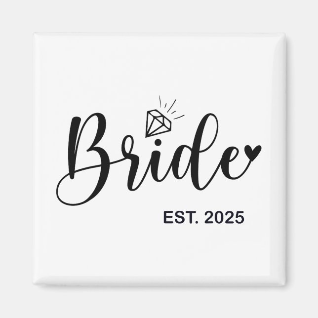 Bride Est. 2025 Frau Ehefrau Bachelorette Par Magnet (Vorne)