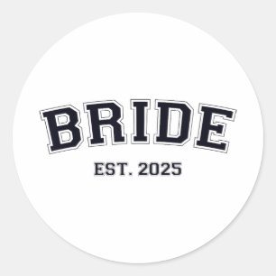 Bride Est. 2025 Frau Ehefrau Bachelorette Par Runder Aufkleber