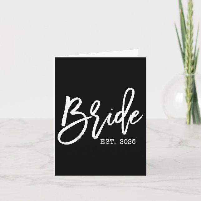 Bride Est 2025 für die Hochzeit der künftigen Ehef Karte (Vorderseite)