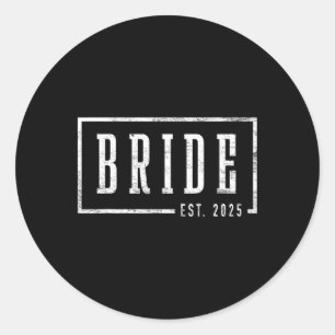 Bride Est 2025 Künftige Ehefrau Verlobte Geschenke Runder Aufkleber