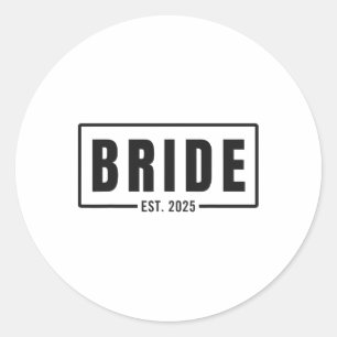 Bride Est. 2025 Künftige Ehefrau Verlobung Bachelo Runder Aufkleber