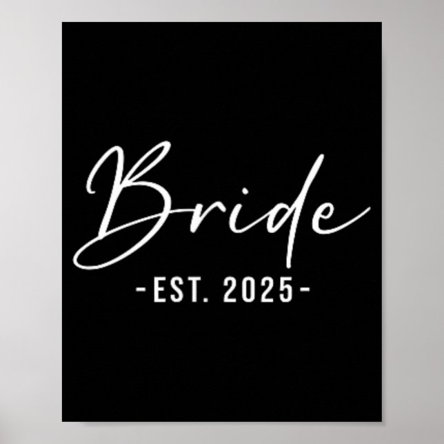 Bride Est. 2025 - Matching Getting Ready Bride Gro Poster (Vorne)