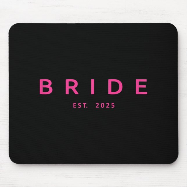 Bride Est. 2025 Rosa Brautparty Wedding Bachelo Mousepad (Vorne)