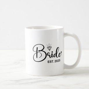 Bride Est. 2025 Verheiratete Hochzeit Brautparty B Kaffeetasse