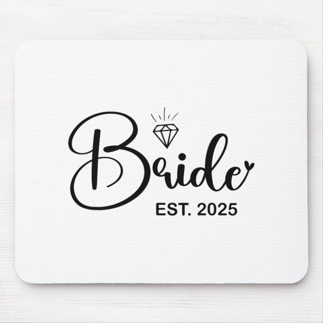 Bride Est. 2025 Verheiratete Hochzeit Brautparty B Mousepad (Vorne)