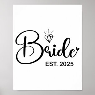 Bride Est. 2025 Verheiratete Hochzeit Brautparty B Poster