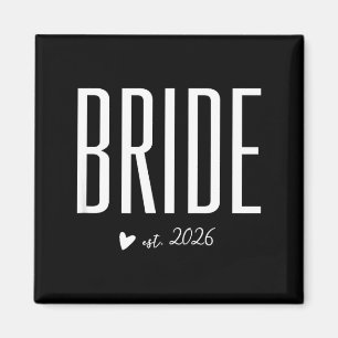 Bride Est 2026 für zukünftige Ehefrau bald Mrs Magnet