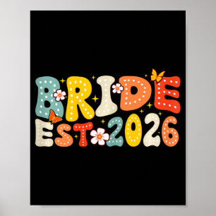 Bride Est 2026 Verheiratet Wedding Bridal Poster