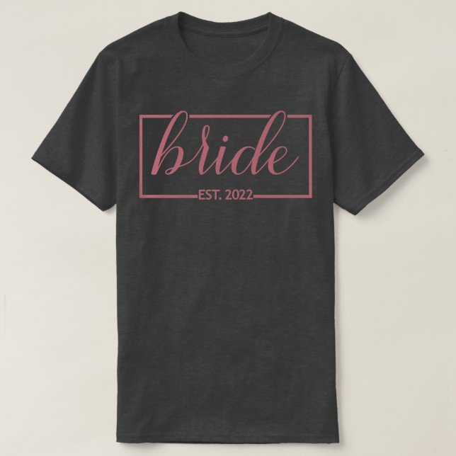 Bride Est T-Shirt (Design vorne)