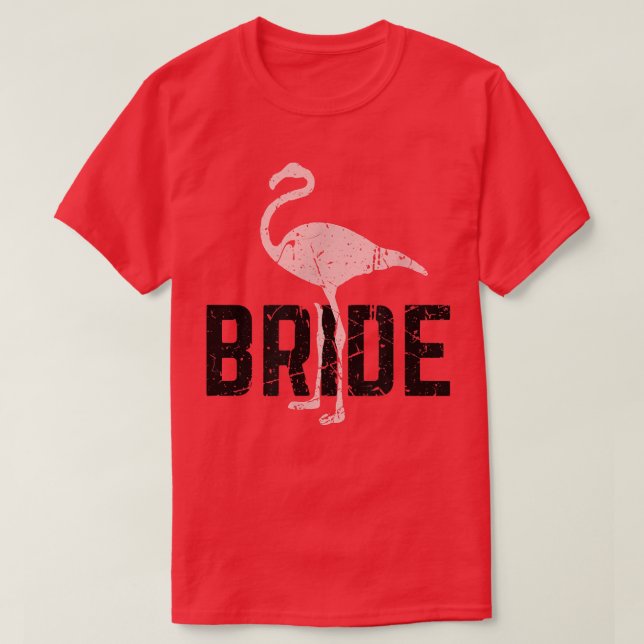 Bride Flamingo Retro Niedlich Bridesmaid Bachelore T-Shirt (Design vorne)